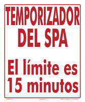 Spa Timer Sign in Spanish - 10 x 12 Inches on Heavy-Duty Aluminum