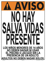 Virginia/West Virginia No Lifeguard Warning Sign in Spanish (14 Years and Under) - 18 x 24 Inches on Heavy-Duty Aluminum