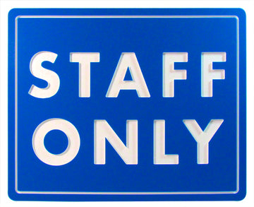 Staff Only Sign - 12 x 10 Inches Engraved on Blue/White Heavy-Duty Plastic .25