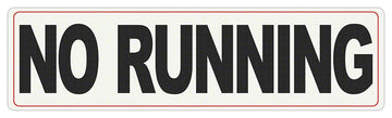 NO RUNNING Message - Adhesive Depth Marker - 22 Inch x 6 Inch 4 Inch Lettering