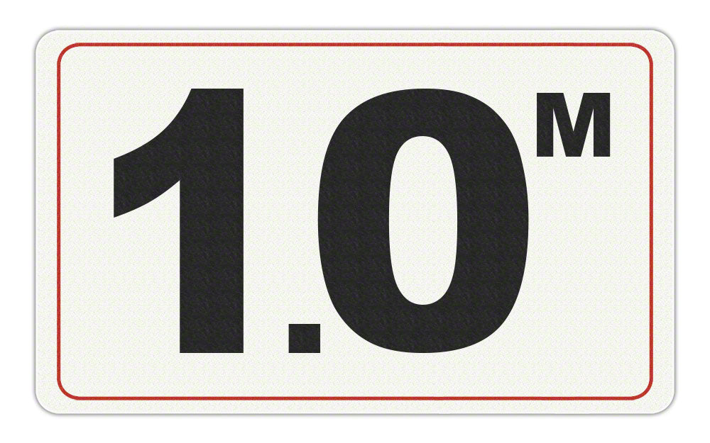 1.0 M - Adhesive Depth Marker - 10 Inch x 6 Inch with 4 Inch Lettering