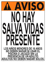 Massachusetts/New York No Lifeguard Warning Sign in Spanish (16 Years and Under) - 18 x 24 Inches on Styrene Plastic