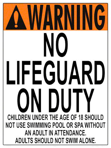 No Lifeguard Warning Sign (18 Years and Under) - 18 x 24 Inches on Heavy-Duty Aluminum