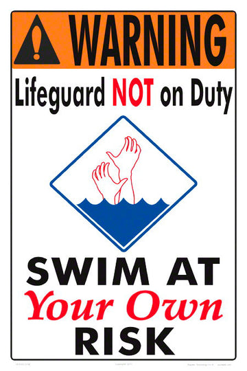 Swim at Your Own Risk Warning Sign (No Lifeguard) - 12 x 18 Inches on Heavy-Duty Aluminum
