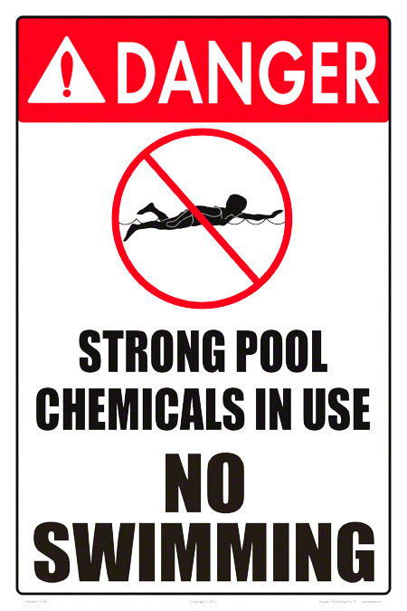 Danger Strong Pool Chemicals Sign - 12 x 18 Inches on Heavy-Duty Aluminum