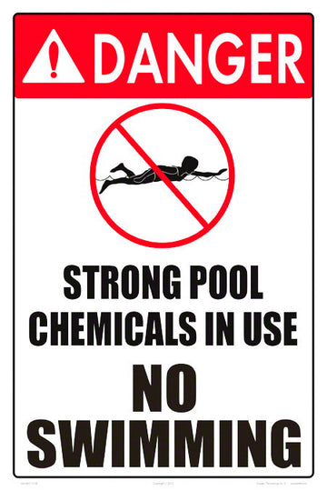 Danger Strong Pool Chemicals Sign - 12 x 18 Inches on Heavy-Duty Aluminum