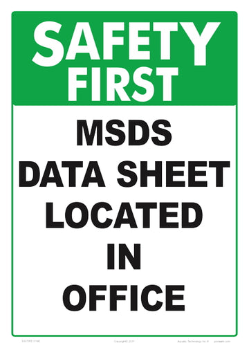 Safety First MSDS Data Sheet Sign - 10 x 14 Inches on Styrene Plastic