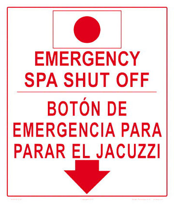 Emergency Spa Shutoff Sign in English/Spanish - 12 x 14 Inches on Heavy-Duty Aluminum