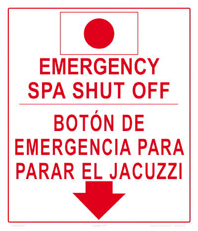 Emergency Spa Shutoff Sign in English/Spanish - 12 x 14 Inches on Styrene Plastic