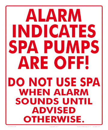 Alarm Indicates Spa Pumps Off Sign - 10 x 12 Inches on Styrene Plastic