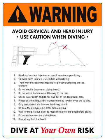 Dive at Own Your Risk Instructional Warning Sign - 18 x 24 Inches on Styrene Plastic