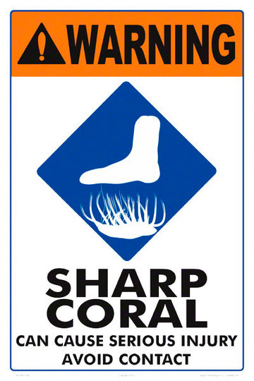 Sharp Coral Warning Sign - 12 x 18 Inches on Heavy-Duty Aluminum