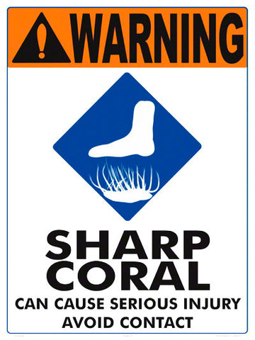 Sharp Coral Warning Sign - 18 x 24 Inches on Heavy-Duty Dibond Aluminum