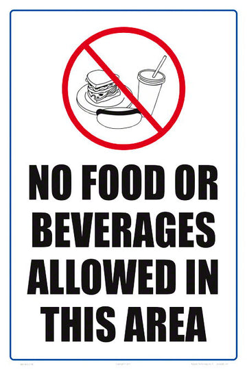 No Food or Beverages Allowed Sign - 12 x 18 Inches on Heavy-Duty Aluminum