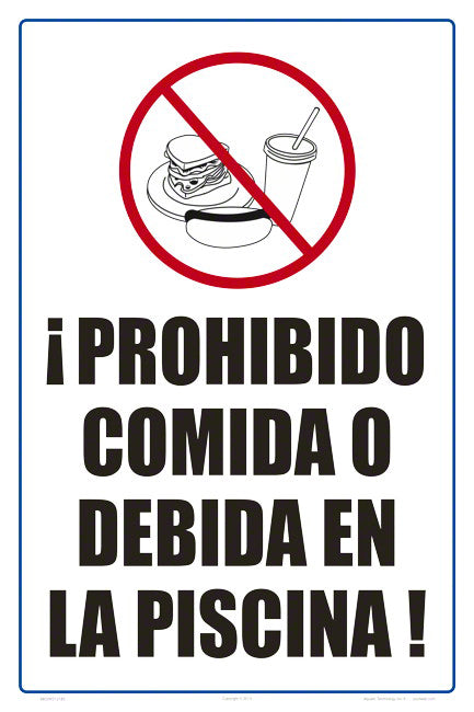 No Food or Beverages Allowed In Pool Area Sign in Spanish - 12 x 18 Inches on Heavy-Duty Aluminum