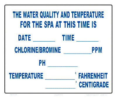Spa Water Quality and Temperature Write-on Sign - 12 x 10 Inches on Styrene Plastic