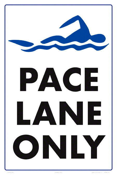 Pace Lane Only Sign - 12 x 18 Inches on Styrene Plastic