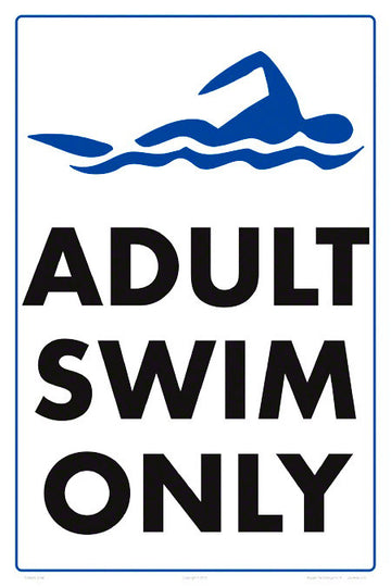 Adult Swim Only Sign - 12 x 18 Inches on Styrene Plastic