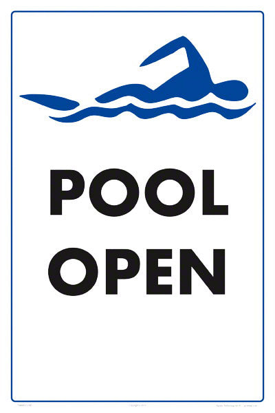 Pool Open Sign - 12 x 18 Inches on Heavy-Duty Aluminum