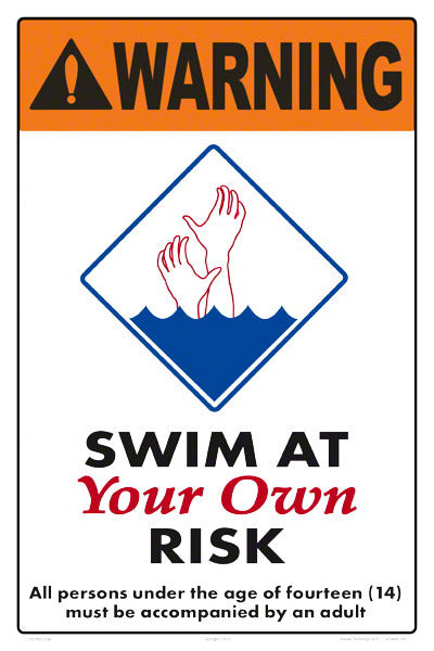 Swim At Your Own Risk (Age 14) Warning Sign - 12 x 18 Inches on Heavy-Duty Aluminum