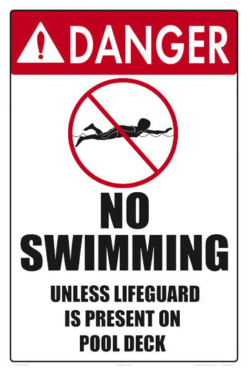 Danger No Swimming Sign (Unless Lifeguard) - 12 x 18 Inches on Heavy-Duty Aluminum