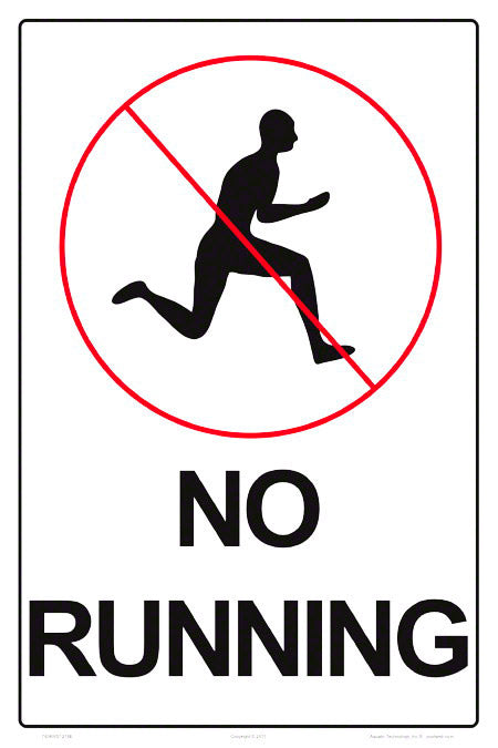 No Running Aluminum Sign 12x18 Inch