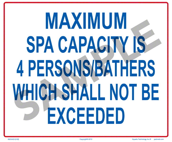 Maximum Spa Capacity Sign - 12 x 10 Inches on Styrene Plastic (Customize or Leave Blank)
