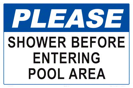 Please Shower Before Entering Pool Area Sign - 18 x 12 Inches on Styrene Plastic