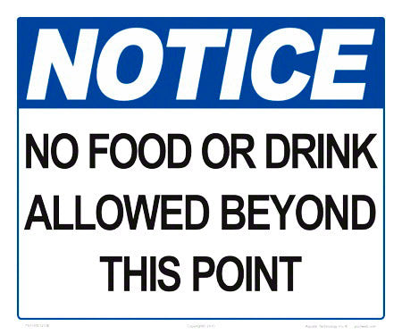 Notice No Food or Drink Sign - 12 x 10 Inches on Styrene Plastic