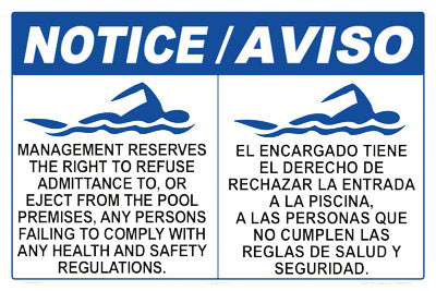 Notice Management Reserves the Right Sign in English/Spanish - 18 x 12 Inches on Heavy-Duty Aluminum