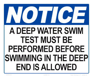 Notice Deep Water Swim Test Required Sign - 12 x 10 Inches on Heavy-Duty Aluminum
