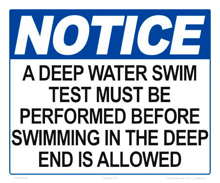 Notice Deep Water Swim Test Required Sign - 12 x 10 Inches on Styrene Plastic