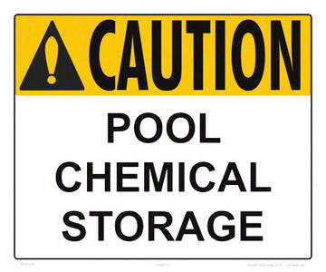 Pool Chemical Storage Caution Sign - 12 x 10 Inch on Vinyl Stick-on