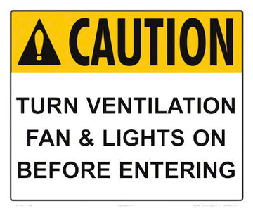 Turn On Fan Caution Sign - 12 x 10 Inch on Vinyl Stick-on