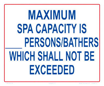 Maximum Spa Capacity Sign - 12 x 10 Inches on Heavy-Duty Aluminum (Customize or Leave Blank)