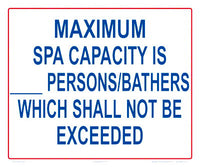 Maximum Spa Capacity Sign - 12 x 10 Inches on Styrene Plastic (Customize or Leave Blank)