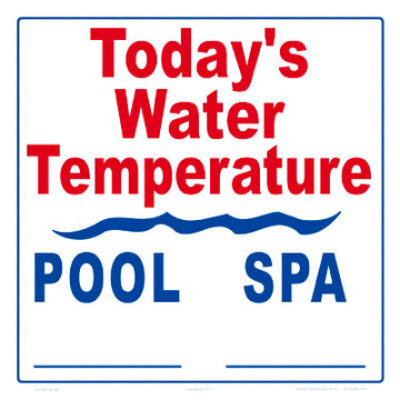 Today's Water Temperature Pool/Spa Sign - 12 x 12 Inches on Heavy-Duty Aluminum
