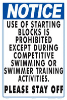 Notice Use of Diving Blocks for Swim Team Sign - 12 x 18 Inches on Styrene Plastic
