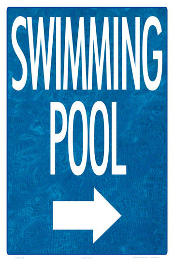 Swimming Pool Arrow Right (Water Background) Sign - 12 x 18 Inches on Styrene Plastic