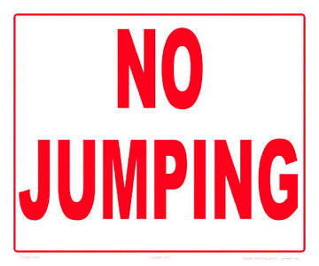 No Jumping Sign - 12 x 10 Inches on Heavy-Duty Aluminum