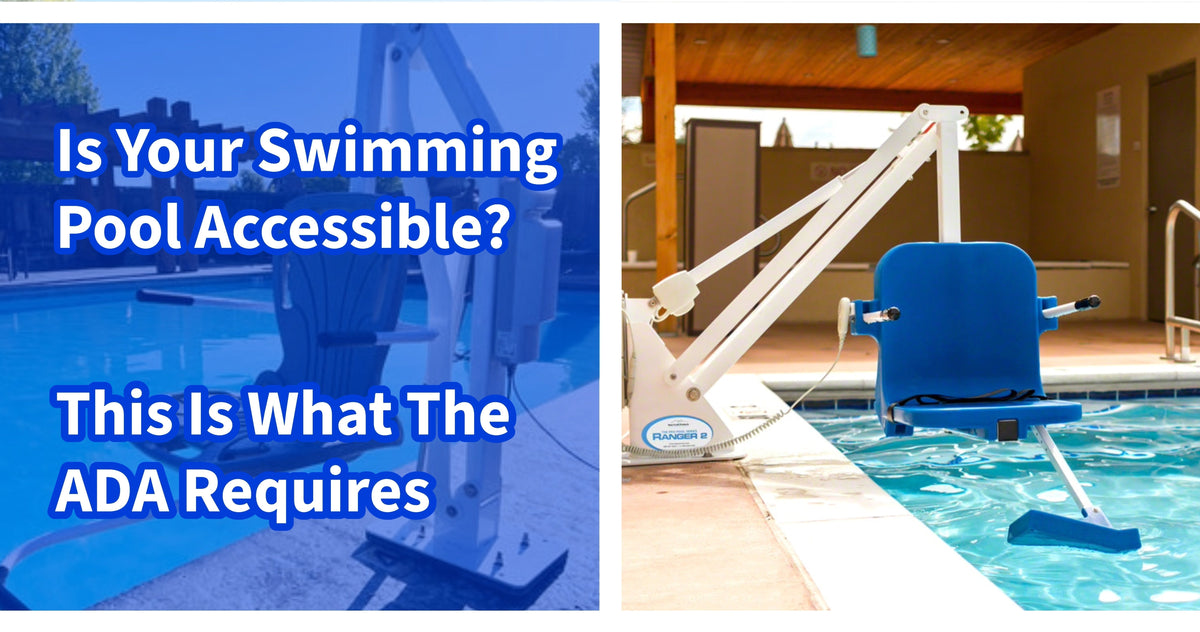 ADA Pool Lift Selection | Compliant Aquatic Accessibility Lifts