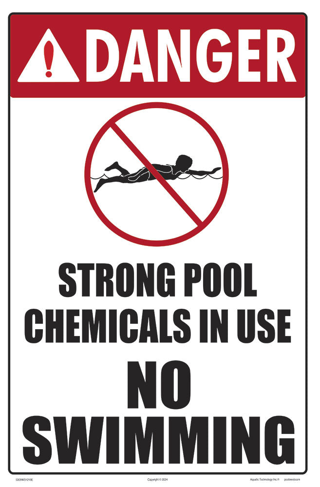 Danger Strong Pool Chemicals Sign - 12 x 18 Inches on Styrene Plastic