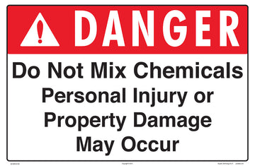 Danger Do Not Mix Chemicals Sign - 18 x 12 Inches on Styrene Plastic