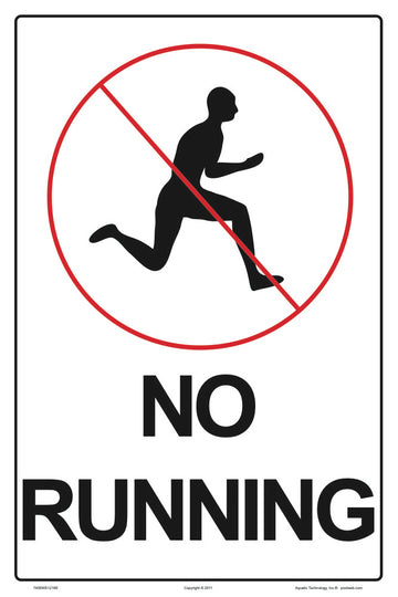 No Running Sign - 12 x 18 Inches on Styrene Plastic