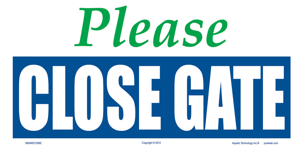 Please Close Gate Sign - 12 x 6 Inches on Heavy-Duty Aluminum
