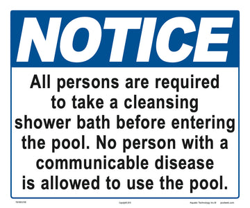 Notice Shower Required Sign - 12 x 10 Inches on Heavy-Duty Aluminum