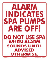 Alarm Indicates Spa Pumps Off Sign - 10 x 12 Inches on Styrene Plastic