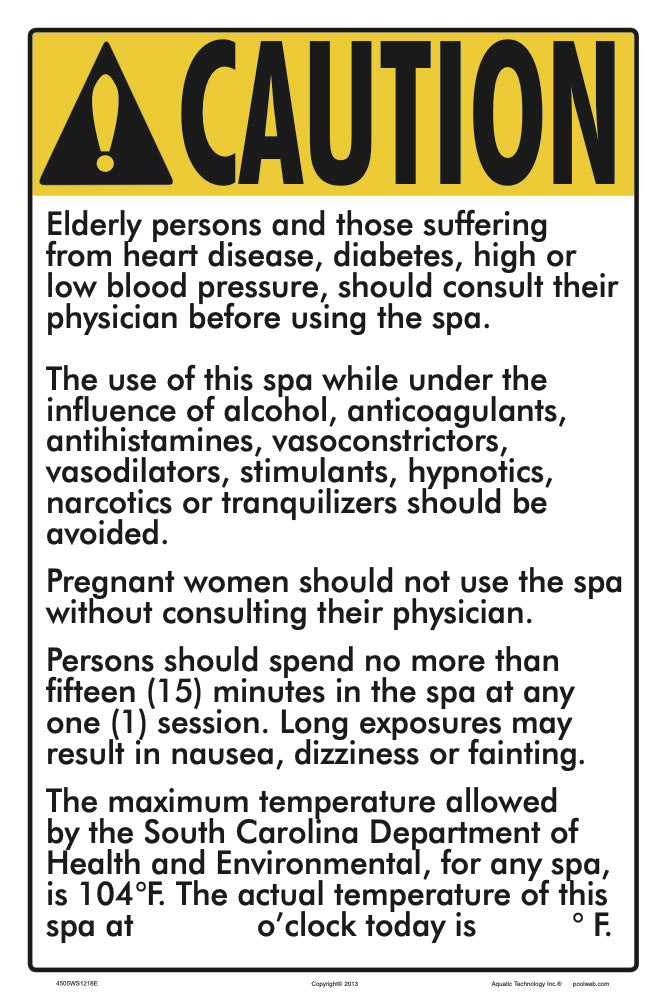 South Carolina Spa Caution Sign With Temperature Postings - 12 x 18 Inches on Styrene Plastic