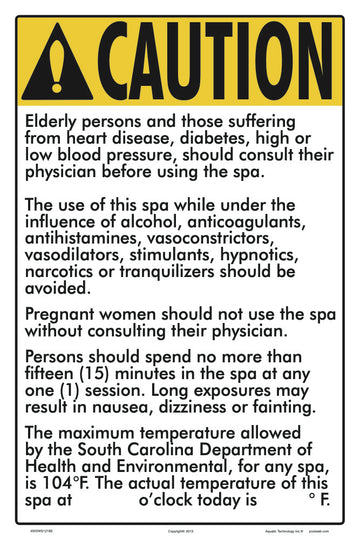 South Carolina Spa Caution Sign With Temperature Postings - 12 x 18 Inches on Styrene Plastic