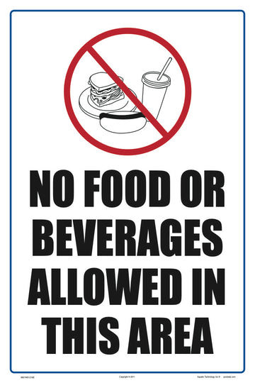 No Food or Beverages Allowed Sign - 12 x 18 Inches on Styrene Plastic